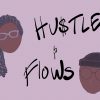Hustle & Flows Podcast
